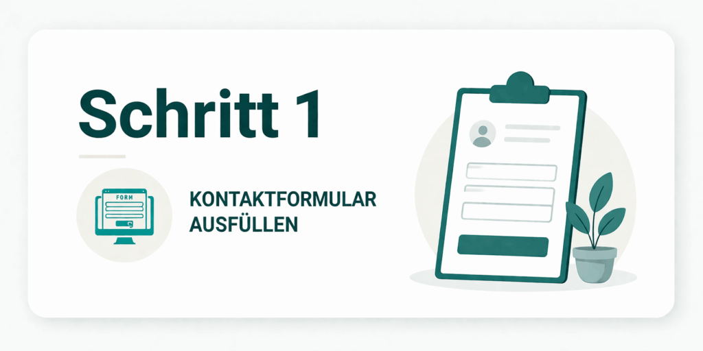 Schritt 1 Kontaktformular ausfüllen – Anfrage senden für SEO und Online Marketing Beratung